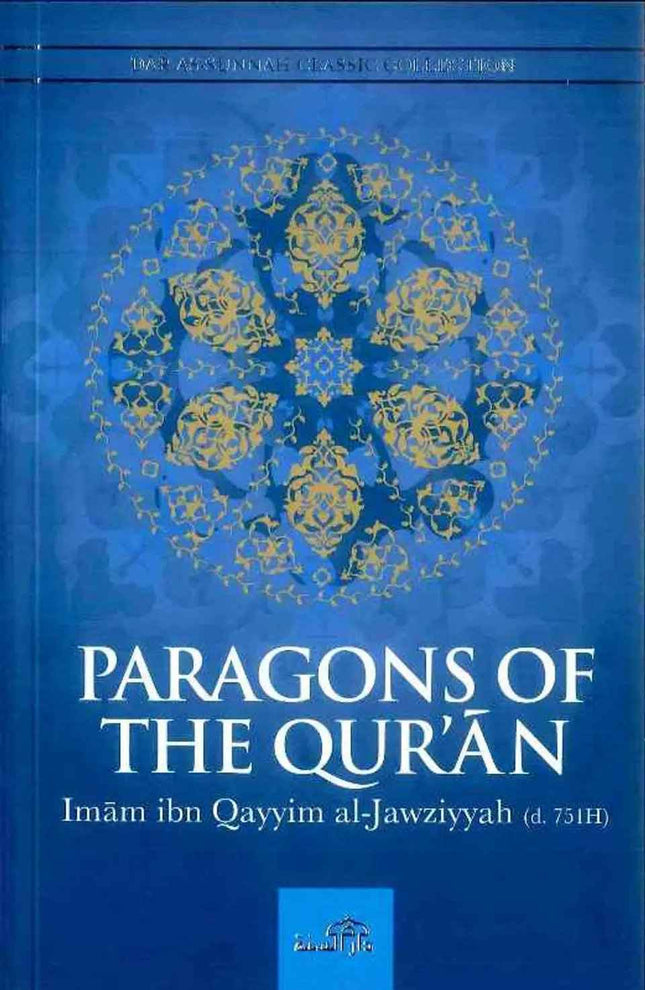 Paragons of the Qur’an by Imam ibn Qayyim al-Jawziyyah