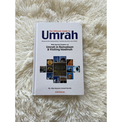 The Ultimate Guide to Umrah