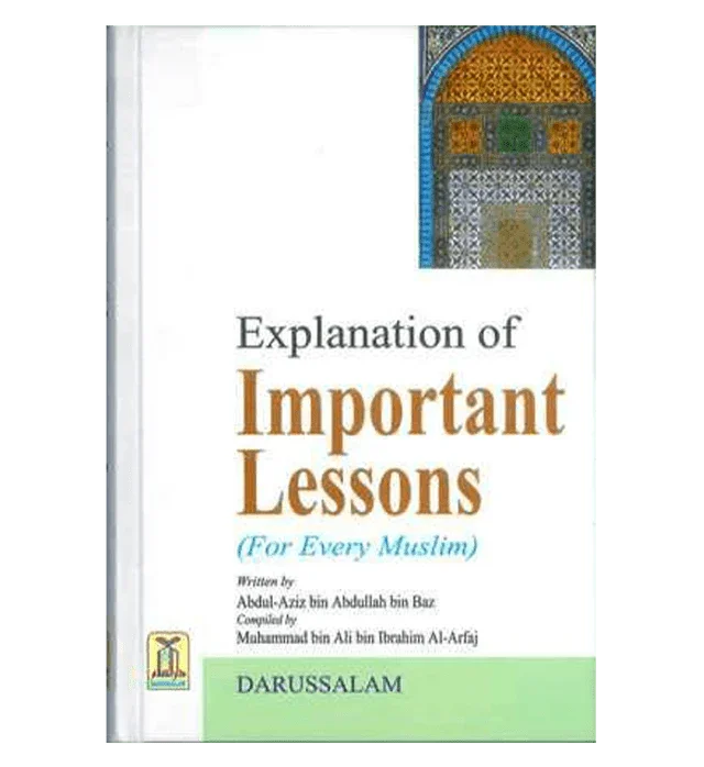 Explanation of Important Lessons For Every Muslim - Al-Huda Global Limited