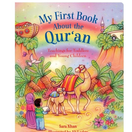 My First Book about the Quran- (An Illustrated Book to Introduce Young Children to the Quran)