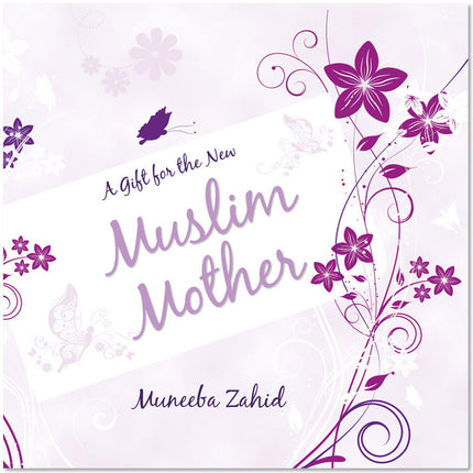 A Gift for the New Muslim Mother