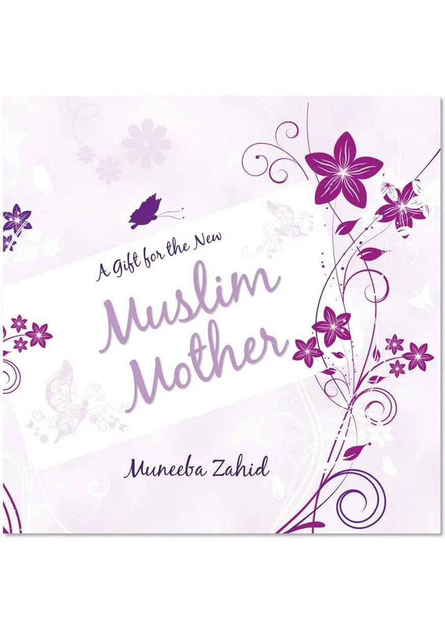 A Gift for the New Muslim Mother