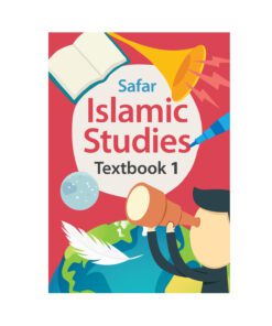 Textbook 1: Safar Islamic Studies - Learn about Islam Series