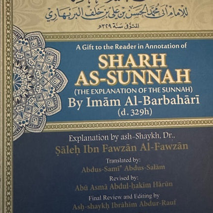 A Gift to the Reader in Annotation of SHARH AS-SUNNAH by Imam al-Barbahari Rh (2Vol Set)