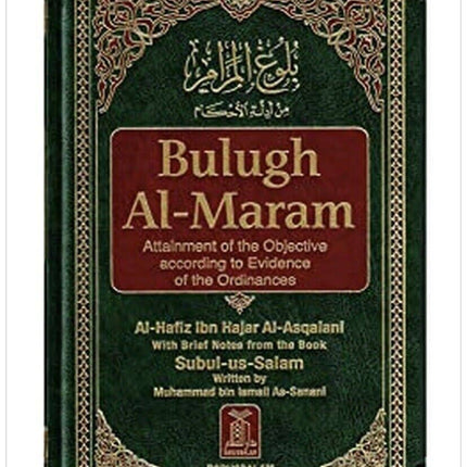 Bulugh Al-Maram: Attainment of the Objective