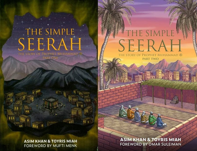 The Simple Seerah : The Story of Prophet Muhammad Part 1+2