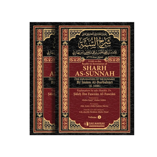 A Gift to the Reader in Annotation of SHARH AS-SUNNAH by Imam al-Barbahari Rh. - Al-Huda Global Limited