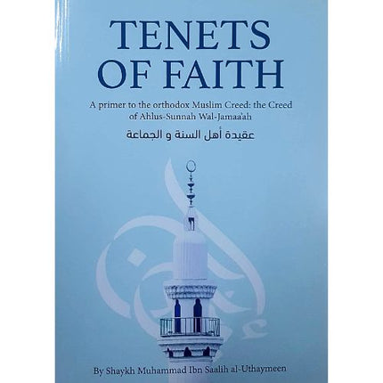 Tenets of Faith By Muhammad Ibn Saalih al-Uthaymeen
