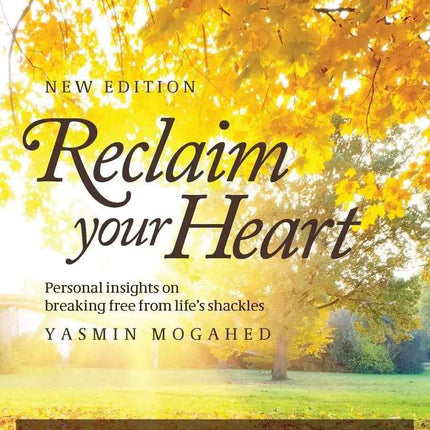 Reclaim Your Heart Book by Yasmin Mogahed: A Guide to Healing and Empowerment